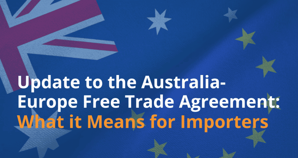 Update to the Australia-Europe Trade Agreement